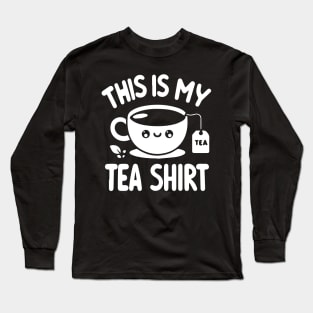 This is My Tea Shirt - Cup Of Tea Long Sleeve T-Shirt